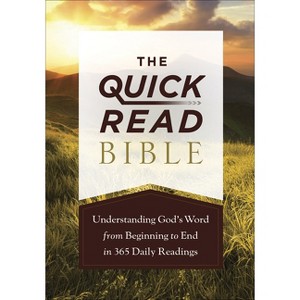 The Quick-Read Bible - by  Harvest House Publishers (Paperback) - 1 of 1