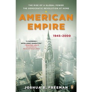 American Empire - (Penguin History of the United States) by  Joshua Freeman (Paperback) - 1 of 1