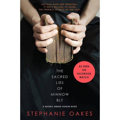 the sacred lies of minnow bly by stephanie oakes