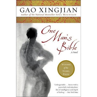 One Man's Bible - by  Gao Xingjian (Paperback)