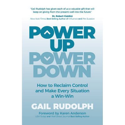 Power Up Power Down - by  Gail Rudolph (Paperback)