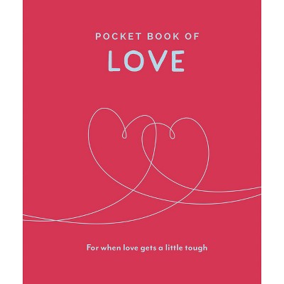 Pocket Book of Love - (Pocket Books) by  Trigger Publishing (Hardcover)