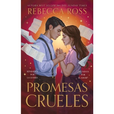 Promesas Crueles - by  Rebecca Ross (Paperback)