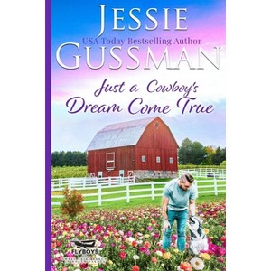 Just a Cowboy's Dream Come True (Sweet Western Christian Romance Book 12) (Flyboys of Sweet Briar Ranch in North Dakota) Large Print Edition - 1 of 1