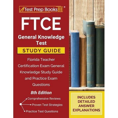 FTCE General Knowledge Test Study Guide - by  Tpb Publishing (Paperback)