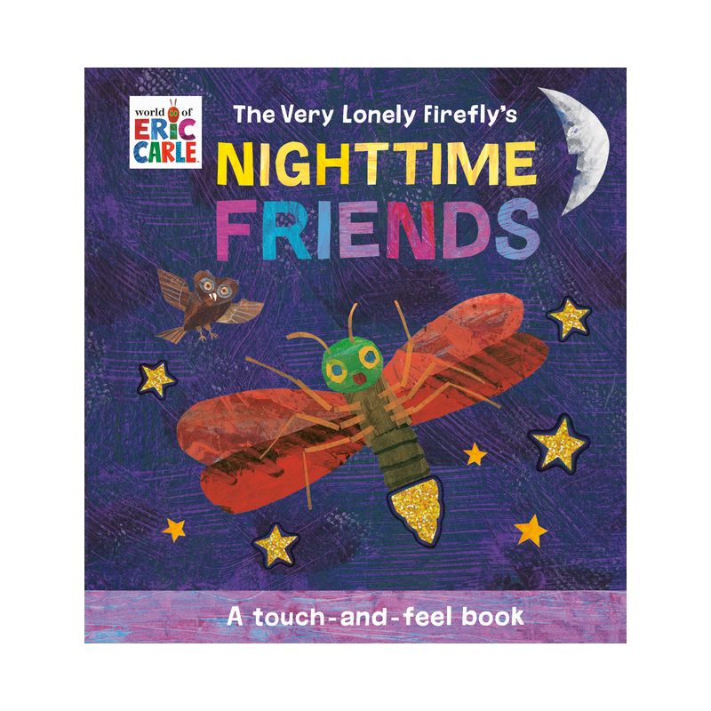 The Very Lonely Firefly&#39;s Nighttime Friends - by  Eric Carle (Board Book), 1 of 2