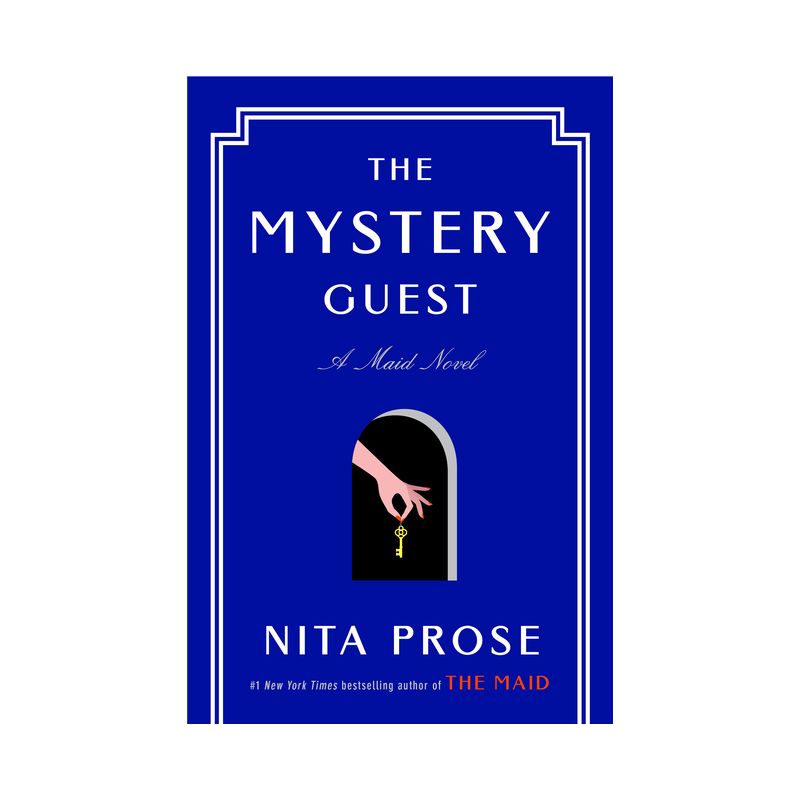 The Mystery Guest - (Molly the Maid) by  Nita Prose (Hardcover), 1 of 2