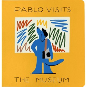 Pablo Visits the Museum - by  Timo Kuilder (Hardcover) - 1 of 1