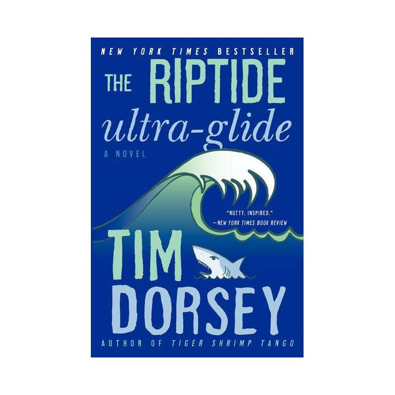 The Riptide Ultra-Glide - (Serge Storms) by  Tim Dorsey (Paperback), 1 of 2