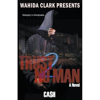 Trust No Man 2 - by  Cash (Paperback)