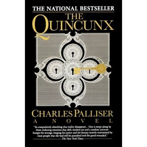 The Quincunx - by  Charles Palliser (Paperback) - 1 of 1