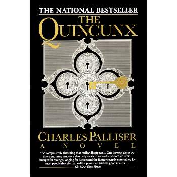 The Quincunx - by  Charles Palliser (Paperback)