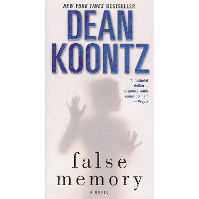 False Memory - by  Dean Koontz (Paperback)