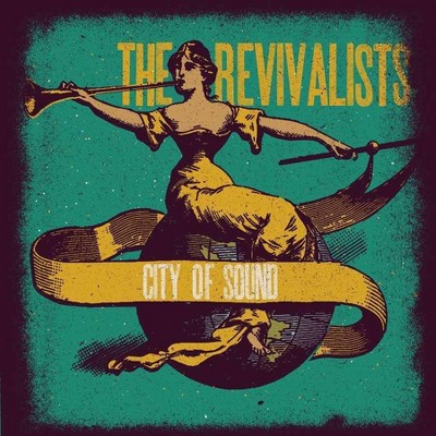 The Revivalists - City Of Sound (Vinyl)