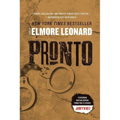 Pronto - by  Elmore Leonard (Paperback)