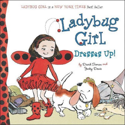 Ladybug Girl Dresses Up! - by  Jacky Davis (Board Book)