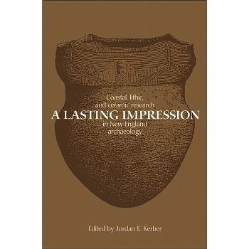 A Lasting Impression - (Native Peoples of the Americas) by  Jordan Kerber (Paperback)