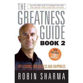 The Greatness Guide Book 2 - by  Robin Sharma (Paperback)