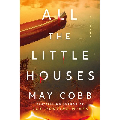 All the Little Houses - by  May Cobb (Hardcover)