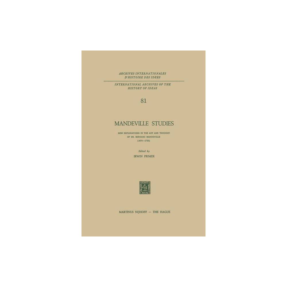 ISBN 9789401016353 product image for Mandeville Studies - (International Archives of the History of Ideas Archives In | upcitemdb.com