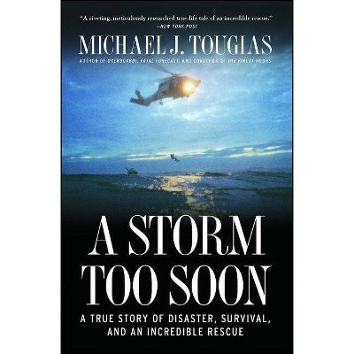 A Storm Too Soon - by  Michael J Tougias (Paperback)