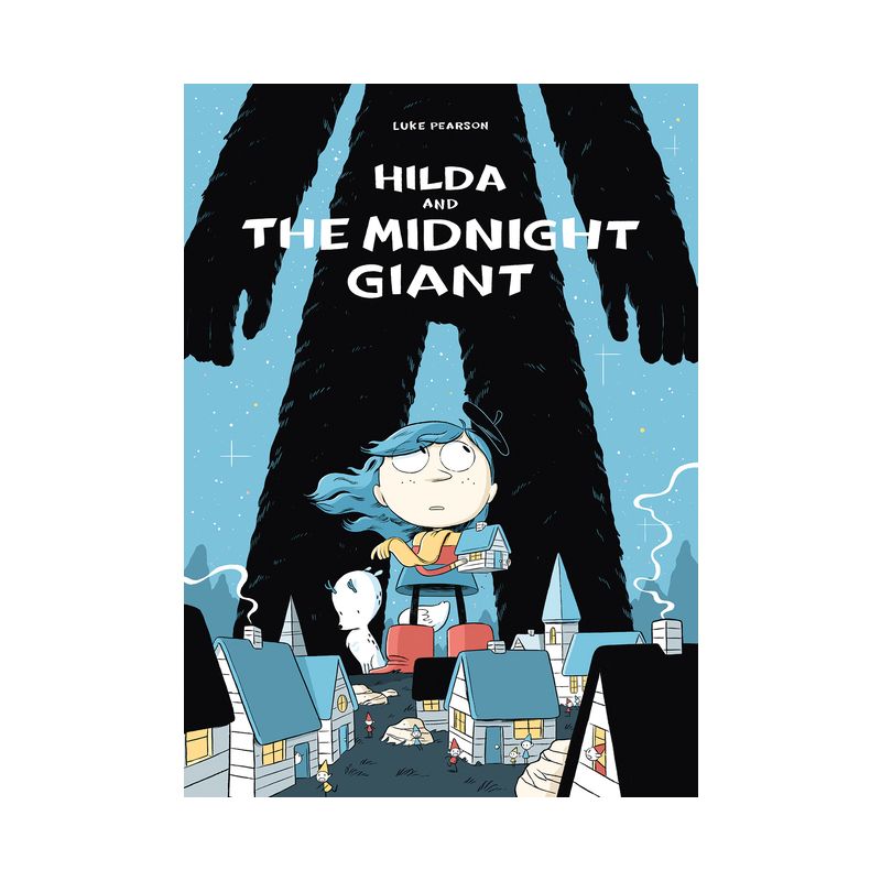 Hilda and the Midnight Giant - (Hildafolk) by  Luke Pearson (Paperback), 1 of 2