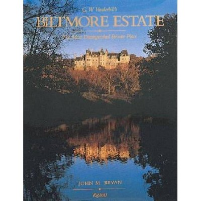 Biltmore Estate - by  John Bryan (Hardcover)