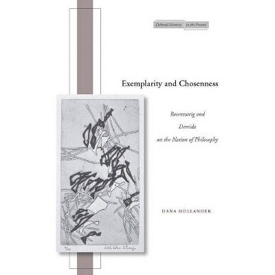 Exemplarity and Chosenness - (Cultural Memory in the Present) by  Dana Hollander (Hardcover)