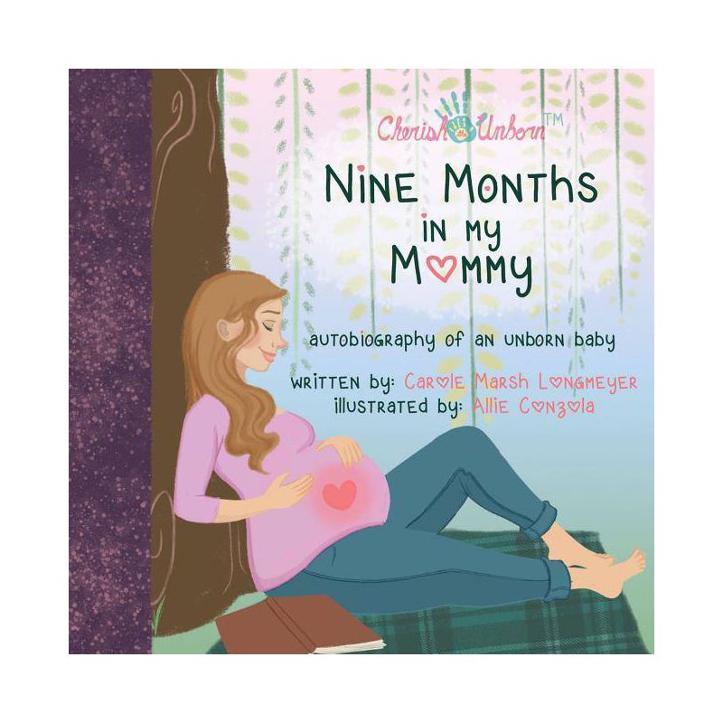 Nine Months in My Mommy - (Bluffton Books) by  Carol Longmeyer (Paperback), 1 of 2