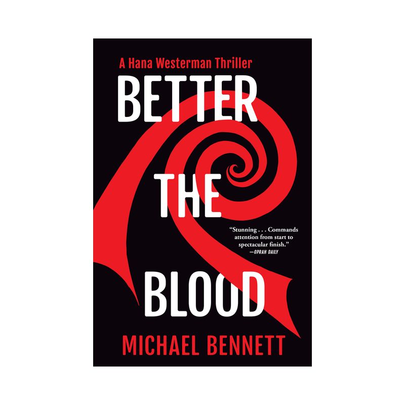 Better the Blood - by Michael Bennett, 1 of 2