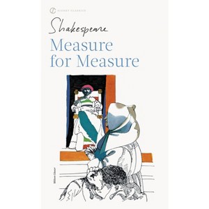 Measure for Measure - (Signet Classic Shakespeare) by  William Shakespeare (Paperback) - 1 of 1