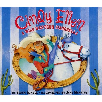 Cindy Ellen - by  Susan Lowell (Paperback)