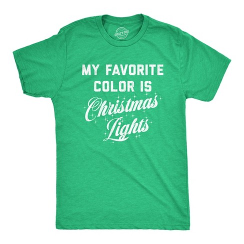 Mens My Favorite Color Is Christmas Lights Tshirt Funny Festive Holiday Party Tee - Crazy Dog Men's T Shirt - image 1 of 4