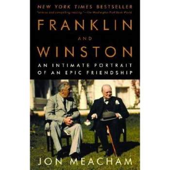 Franklin and Winston - by Jon Meacham