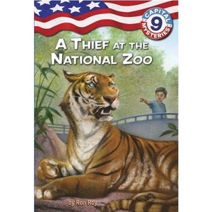 Capital Mysteries #9: A Thief at the National Zoo - by  Ron Roy (Paperback) - 1 of 1