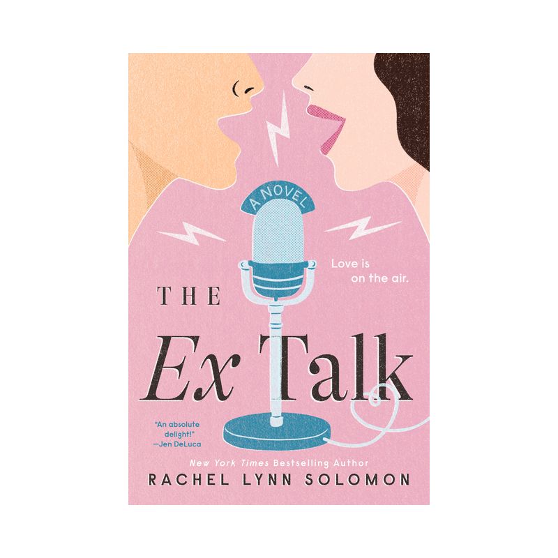 The Ex Talk - by  Rachel Lynn Solomon (Paperback), 1 of 7