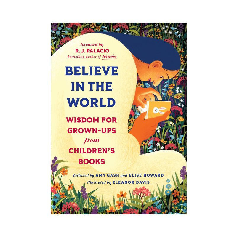 Believe in the World - by  Amy Gash & Elise Howard (Hardcover), 1 of 2
