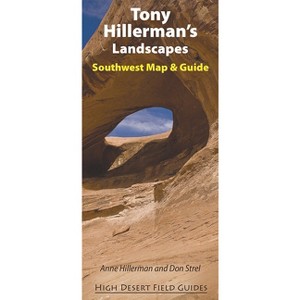Tony Hillerman's Landscapes - (High Desert Field Guides) by  Anne Hillerman & Don Strel (Paperback) - 1 of 1