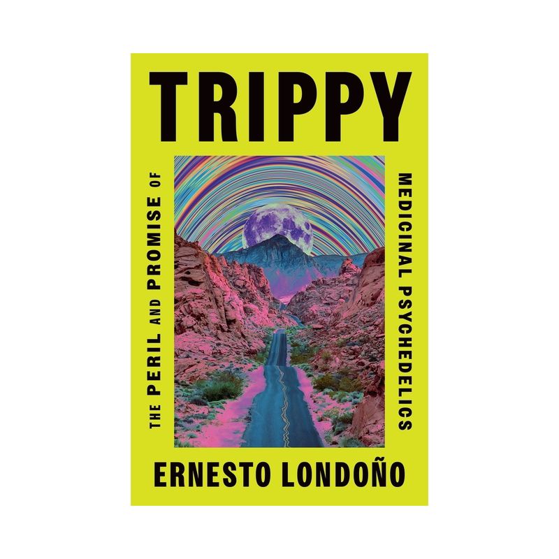 Trippy - by  Ernesto Londoño (Hardcover), 1 of 2
