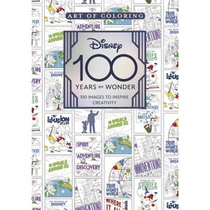 Art of Coloring: Disney 100 Years of Wonder - by  Staff of the Walt Disney Archives (Paperback) - 1 of 1