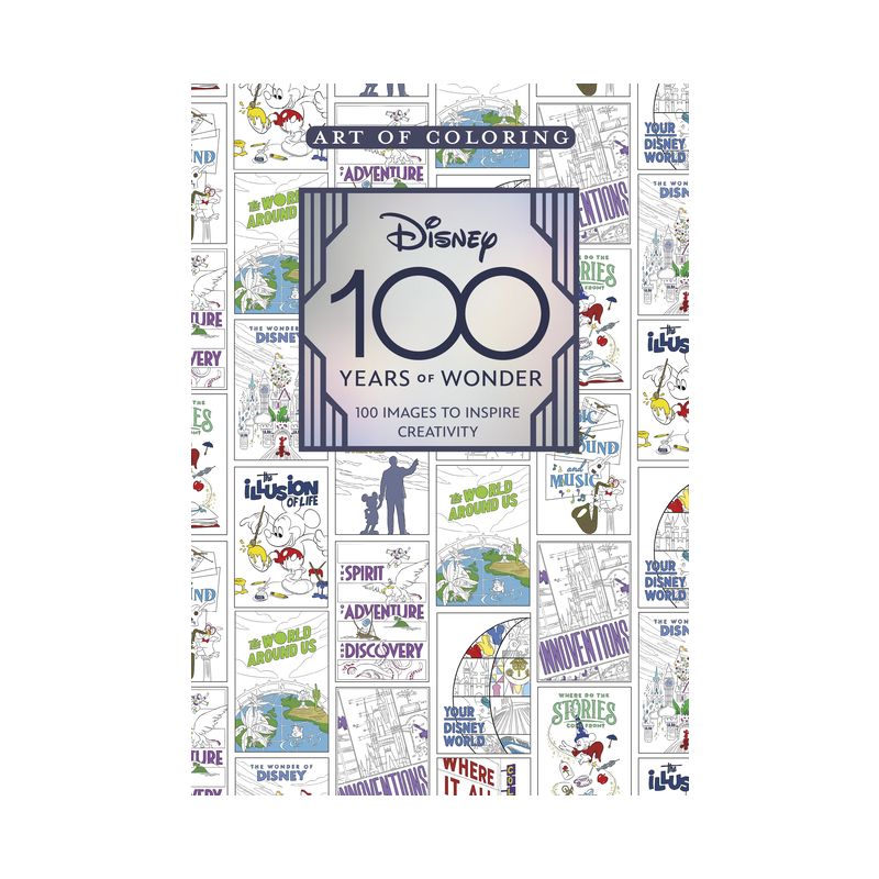 Art of Coloring: Disney 100 Years of Wonder - by  Staff of the Walt Disney Archives (Paperback), 1 of 2