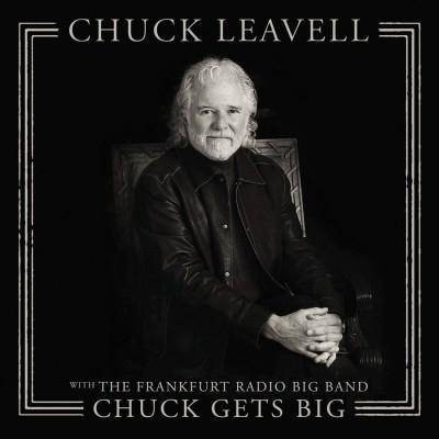 Chuck Leavell - Chuck Gets Big (With The Frankfurt Radio Big Band) (CD)