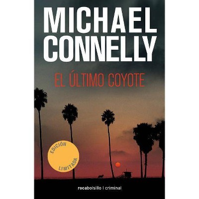  El Ultimo Coyote - by  Michael Connelly (Paperback) 