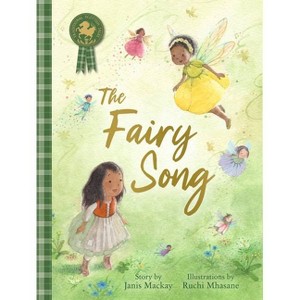 The Fairy Song - (Traditional Scottish Tales) by  Janis MacKay (Paperback) - 1 of 1