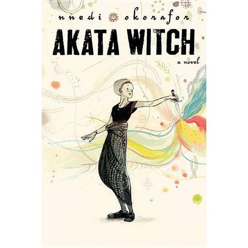 Akata Witch - (The Nsibidi Scripts) by Nnedi Okorafor - image 1 of 1