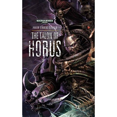 The Talon of Horus, 1 - (Black Legion) by  Aaron Dembski-Bowden (Paperback)