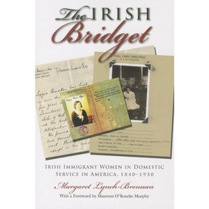 Irish Bridget - by  Margaret Lynch-Brennan (Paperback) - 1 of 1