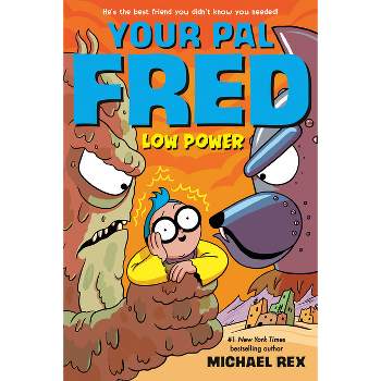 Low Power - (Your Pal Fred) by Michael Rex