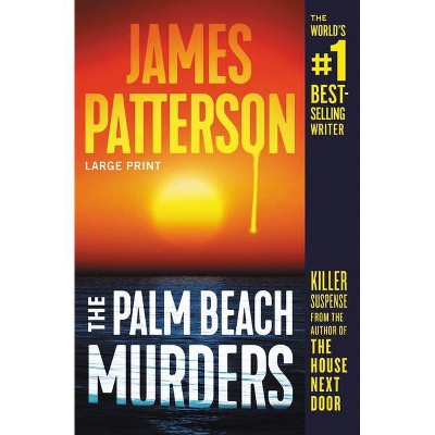 The Palm Beach Murders - Large Print by  James Patterson (Paperback)