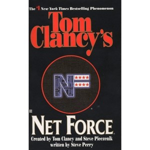 Tom Clancy's Net Force - by  Steve Perry (Paperback) - 1 of 1